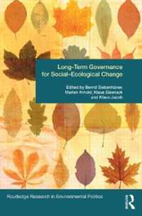 Long-Term Governance for Social-Ecological Change (Environmental Politics)