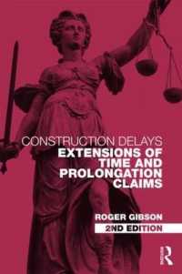 Construction Delays : Extensions of Time and Prolongation Claims （2 Revised）