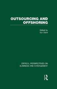 Outsourcing and Offshoring (Critical Perspectives on Business and Management)