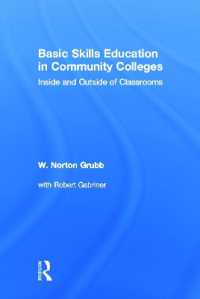 Basic Skills Education in Community Colleges : Inside and Outside of Classrooms