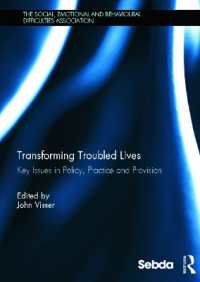 Transforming Troubled Lives : Key Issues in Policy, Practice and Provision