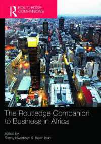 ラウトレッジ版　アフリカにおけるビジネス必携<br>The Routledge Companion to Business in Africa (Routledge Companions in Business, Management and Marketing)