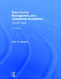総合的品質管理（第４版）<br>Total Quality Management and Operational Excellence : Text with Cases （4TH）