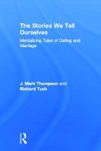 The Stories We Tell Ourselves : Mentalizing Tales of Dating and Marriage