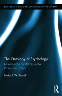 The Ontology of Psychology : Questioning Foundations in the Philosophy of Mind (Routledge Studies in Contemporary Philosophy)