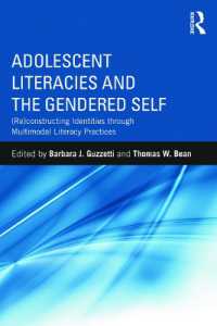 Adolescent Literacies and the Gendered Self : (Re)constructing Identities through Multimodal Literacy Practices