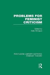 Problems for Feminist Criticism (RLE Feminist Theory) (Routledge Library Editions: Feminist Theory)