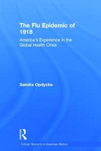 The Flu Epidemic of 1918 : America's Experience in the Global Health Crisis (Critical Moments in American History)