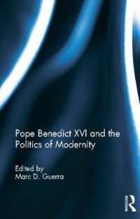 教皇ベネディクト１６世と現代の政治<br>Pope Benedict XVI and the Politics of Modernity