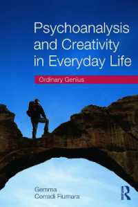 精神分析と日常生活の創造性<br>Psychoanalysis and Creativity in Everyday Life : Ordinary Genius