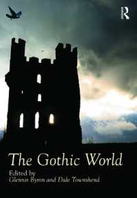 ゴシックの世界：事典<br>The Gothic World (Routledge Worlds)