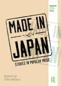 日本のポピュラー音楽研究<br>Made in Japan : Studies in Popular Music (Routledge Global Popular Music Series)