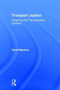 Transport Justice : Designing fair transportation systems