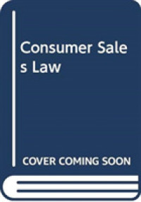 Consumer Sales Law : The Law Relating to Consumer Sales and Financing of Goods （3 Revised）
