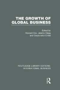 The Growth of Global Business (RLE International Business) (Routledge Library Editions: International Business)