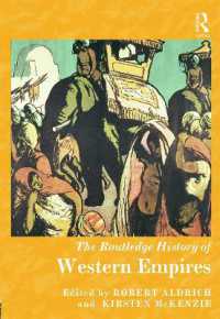ラウトレッジ版 西洋帝国史<br>The Routledge History of Western Empires (Routledge Histories)