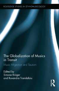 The Globalization of Musics in Transit : Music Migration and Tourism (Routledge Studies in Ethnomusicology)