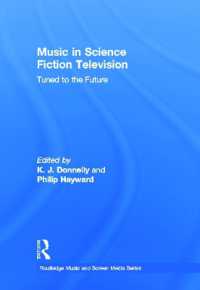 Music in Science Fiction Television : Tuned to the Future (Routledge Music and Screen Media Series)