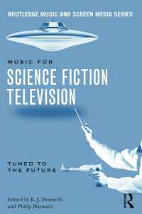 Music in Science Fiction Television : Tuned to the Future (Routledge Music and Screen Media Series)