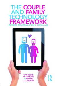 The Couple and Family Technology Framework : Intimate Relationships in a Digital Age