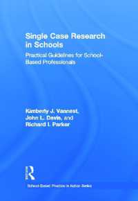 学校における一事例研究<br>Single Case Research in Schools : Practical Guidelines for School-Based Professionals (School-based Practice in Action)
