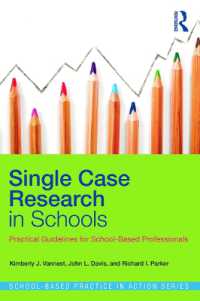 学校における一事例研究<br>Single Case Research in Schools : Practical Guidelines for School-Based Professionals (School-based Practice in Action)