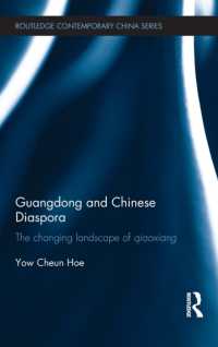 Guangdong and Chinese Diaspora : The Changing Landscape of Qiaoxiang (Routledge Contemporary China Series)