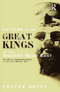 Letters of the Great Kings of the Ancient Near East : The Royal Correspondence of the Late Bronze Age