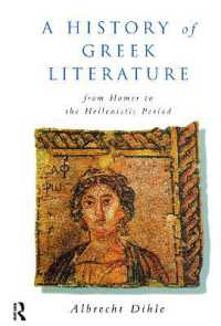 History of Greek Literature : From Homer to the Hellenistic Period