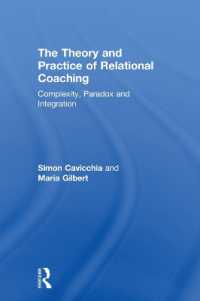 The Theory and Practice of Relational Coaching : Complexity, Paradox and Integration