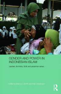 Gender and Power in Indonesian Islam : Leaders, feminists, Sufis and pesantren selves (Asaa Women in Asia Series)