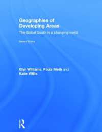 グローバル・サウスの地理学（第２版）<br>Geographies of Developing Areas : The Global South in a Changing World （2ND）