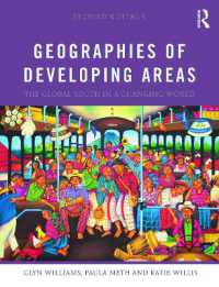 グローバル・サウスの地理学（第２版）<br>Geographies of Developing Areas : The Global South in a Changing World （2ND）