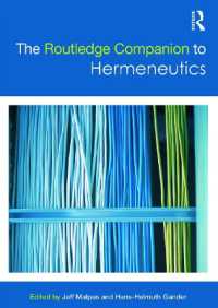 ラウトレッジ版　解釈学必携<br>The Routledge Companion to Hermeneutics (Routledge Philosophy Companions)