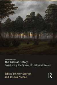 The Ends of History : Questioning the Stakes of Historical Reason