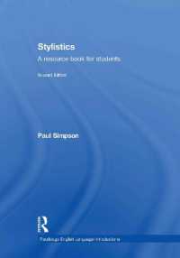 文体論：学生用資料集（第２版）<br>Stylistics : A Resource Book for Students (Routledge English Language Introductions) （2ND）