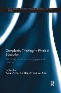 Complexity Thinking in Physical Education : Reframing Curriculum, Pedagogy and Research (Routledge Studies in Physical Education and Youth Sport)