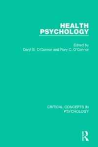 Health Psychology : Critical Concepts in Psychology
