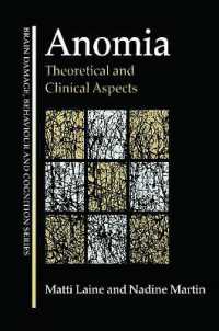 Anomia : Theoretical and Clinical Aspects (Brain, Behaviour and Cognition)