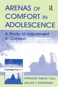 Arenas of Comfort in Adolescence : A Study of Adjustment in Context (Research Monographs in Adolescence Series)
