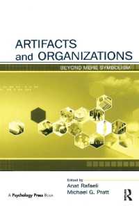 Artifacts and Organizations : Beyond Mere Symbolism (Organization and Management Series)