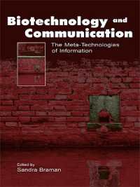 Biotechnology and Communication : The Meta-Technologies of Information (Routledge Communication Series)