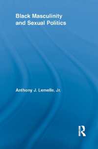 Black Masculinity and Sexual Politics (Routledge Research in Race and Ethnicity)