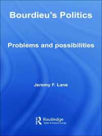 Bourdieu's Politics : Problems and Possiblities (Routledge Advances in Sociology)