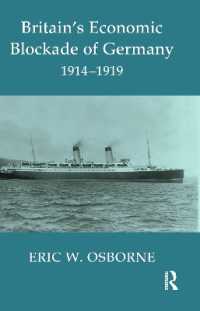 Britain's Economic Blockade of Germany, 1914-1919 (Cass Series: Naval Policy and History)