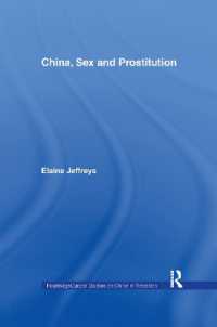 China, Sex and Prostitution (Routledge Studies on China in Transition)