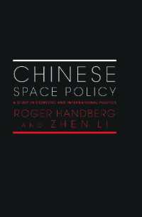 Chinese Space Policy : A Study in Domestic and International Politics (Space Power and Politics)