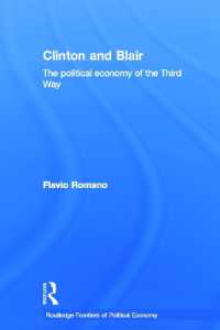 Clinton and Blair : The Political Economy of the Third Way (Routledge Frontiers of Political Economy)