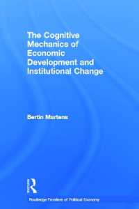 The Cognitive Mechanics of Economic Development and Institutional Change (Routledge Frontiers of Political Economy)