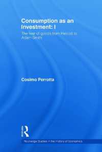 Consumption as an Investment (Routledge Studies in the History of Economics)